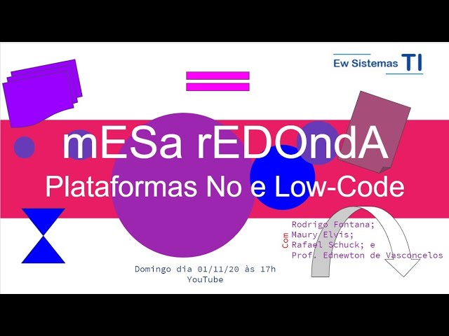 Mesa Redonda Sobre Plataformas No e Low-Code